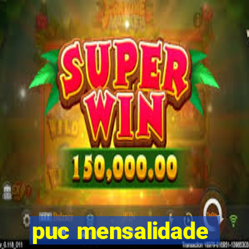 puc mensalidade